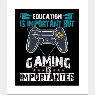 Education Important Gaming Importanter Funny Gamer Boys Kids Posters and Art